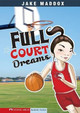 Full Court Dreams by Jake Maddox 9781434205193