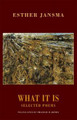 What it is: Selected Poems Esther Jansma 9781852247805