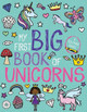 My First Big Book of Unicorns by Little Bee Books 9781499807745