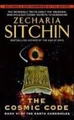 The Cosmic CodeThe Cosmic Code by Zecharia Sitchin 9780061379246