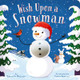Wish Upon a Snowman by Danielle McLean 9781664350823