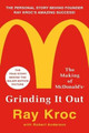 Grinding it Out: The Making of Mcdonalds by Ray Kroc 9781250130280
