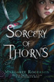 Sorcery of Thorns by Margaret Rogerson 9781481497626