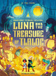 Luna and the Treasure of Tlaloc by Joe Todd-Stanton 9781838748555