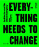 Design Studio Vol. 1: Everything Needs to Change: Architecture and the Climate Emergency: 2021 by Sofie Pelsmakers