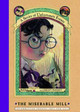 The Miserable Mill by Lemony Snicket 9780064407694