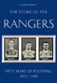 Classic Reprint : The Story of the Rangers - Fifty Years of Football 1873 to 1923 by Michael Robinson