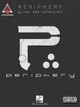 Periphery Guitar Tab Collection by Periphery 9781495021855