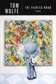 The Painted Word by Tom Wolfe 9780312427580
