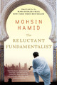 The Reluctant Fundamentalist by Mohsin Hamid 9780156034029