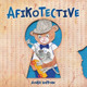 Afikotective by Amalia Hoffman 9781728475363