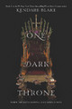 One Dark Throne by Kendare Blake 9780062385475