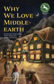 Why We Love Middle-earth: An Enthusiast's Book about Tolkien, Middle-earth & the LOTR Fandom Shawn E. Marchese 9781684812097