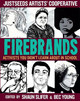 Firebrands: Activists You Didn't Learn about in School by Justseeds 9781648413445
