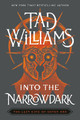 Into the Narrowdark by Tad Williams 9780756410650