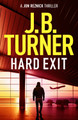 Hard Exit by J. B. Turner 9781542039796