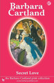 Secret Love by Barbara Cartland