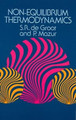 Non-equilibrium Thermodynamics by S. R. De Groot