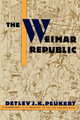 The Weimar Republic by Detlev J K Peukert