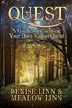 Quest: A Guide for Creating Your Own Vision Quest by Denise Linn