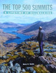 The Top 500 Summits: A Lifetime of Hillwalking by Barry K. Smith