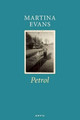 Petrol by Martina Evans