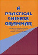 A Practical Chinese Grammar by Samuel Hung-nin Cheung
