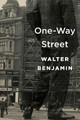 One-Way Street by Walter Benjamin