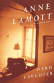 Hard Laughter by Anne Lamott