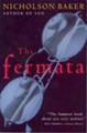 The Fermata by Nicholson Baker