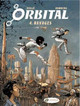 Orbital Vol. 4: Ravages by Sylvain Runberg