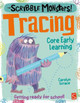 The Scribble Monsters!: Tracing by Carolyn Scrace
