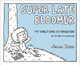Super Late Bloomer: My Early Days in Transition by Julia Kaye
