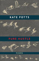 Pure Hustle Kate Potts 9781852249038