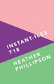 Instant-flex 718 Heather Phillipson 9781852249700