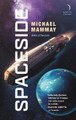 Spaceside by Michael Mammay