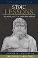 Stoic Lessons: Musonius Rufus' Complete Works by Chuck Chakrapani