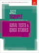 Jazz Trumpet Aural Tests and Quick Studies Levels/Grades 1-5 by ABRSM
