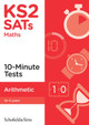 KS2 SATs Arithmetic 10-Minute Tests by Schofield & Sims