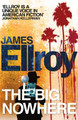 The Big Nowhere by James Ellroy