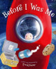 Before I Was Me by Frank Fraser