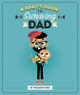 Baby's Guide to Surviving Dad by ,Benjamin Bird