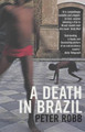 A death in Brazil by Peter Robb