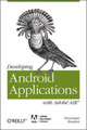 Developing Android Applications with Adobe AIR by Veronique Brossier