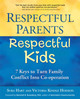 Respectful Parents, Respectful Kids by Sura Hart