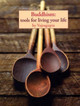Buddhism: Tools for Living Your Life by Vajragupta