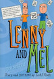 Lenny and Mel by Erik P Kraft