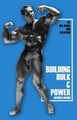 Building Bulk & Power by Bill Pearl