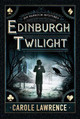 Edinburgh Twilight by Carole S. Lawrence