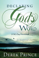Declaring God's Word: A 365-Day Devotional by Derek Prince